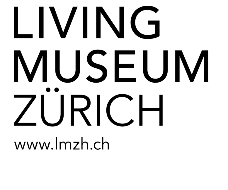 Living Museum Zürich