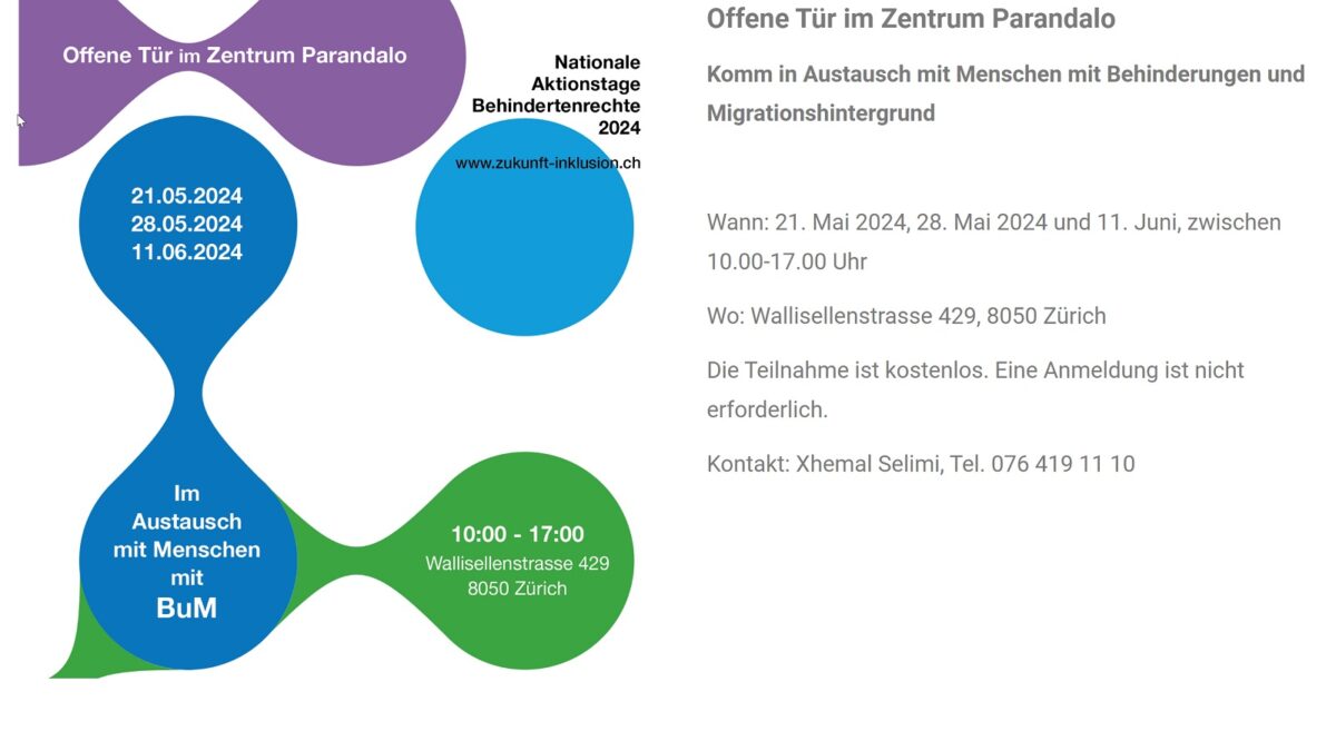 ährend der Aktionstage hat das Zentrum Parandalo an den folgenden Tagen 28.05. und 11.06.20 von 10 bis 17 Uhr offene Tür und wir laden zum Austausch mit Menschen mit Behinderungen und Migrationshintergrund ein. Text auf die farbigen Kreise der Grafikelemente von Logo Zukunft Inklusion.